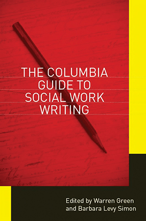 "The Columbia Guide to Social Work Writing" in white text on a red background dissected by a red pencil