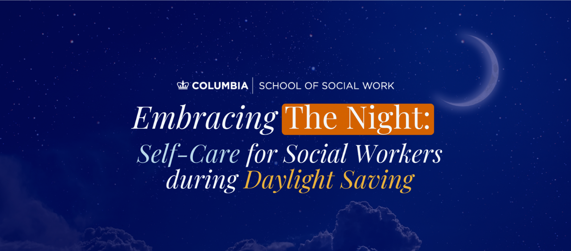 Embracing The Night: Self Care for Social Workers During Daylight Saving