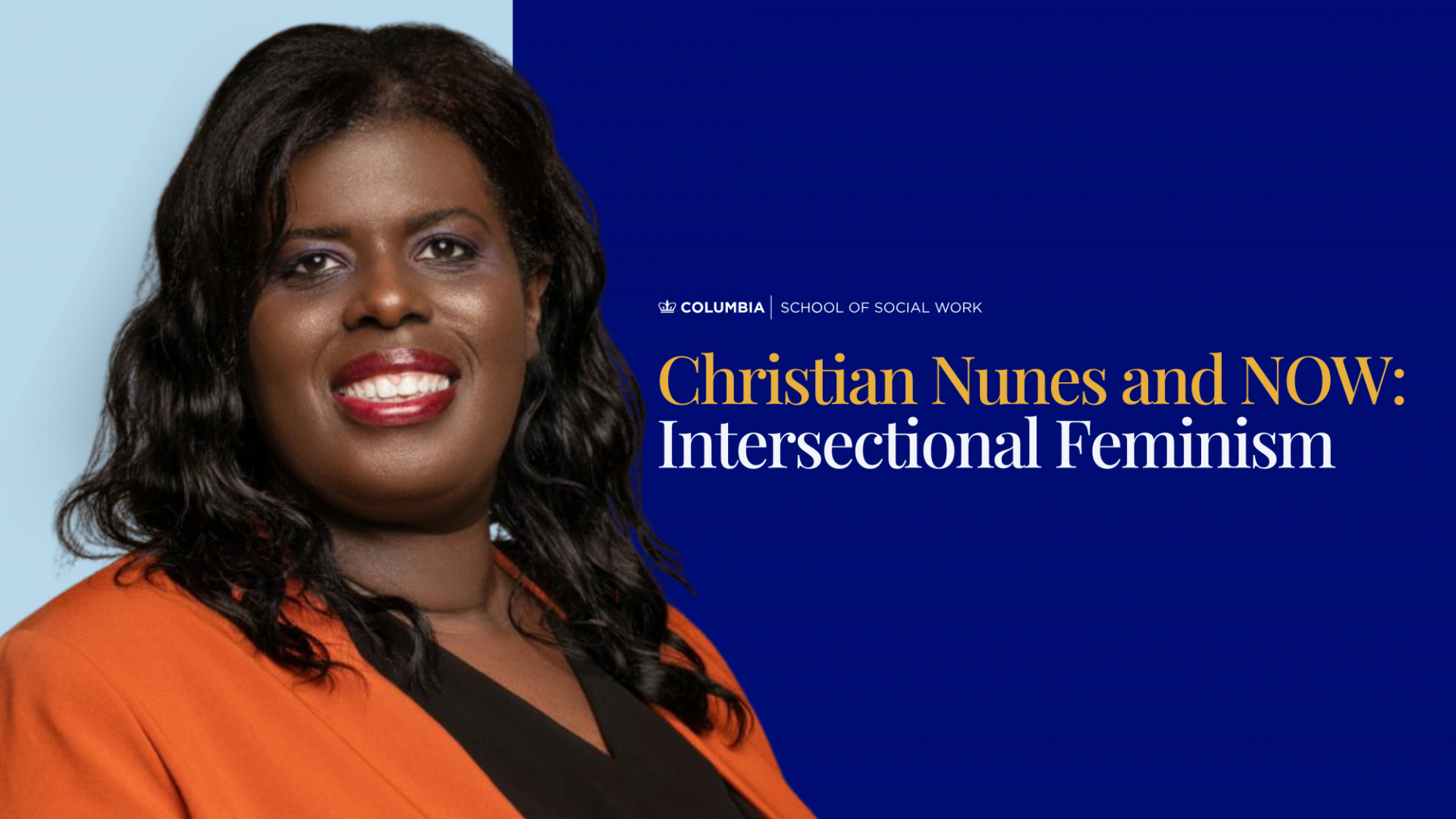 Christian Nunes and NOW: Intersectional Feminism 