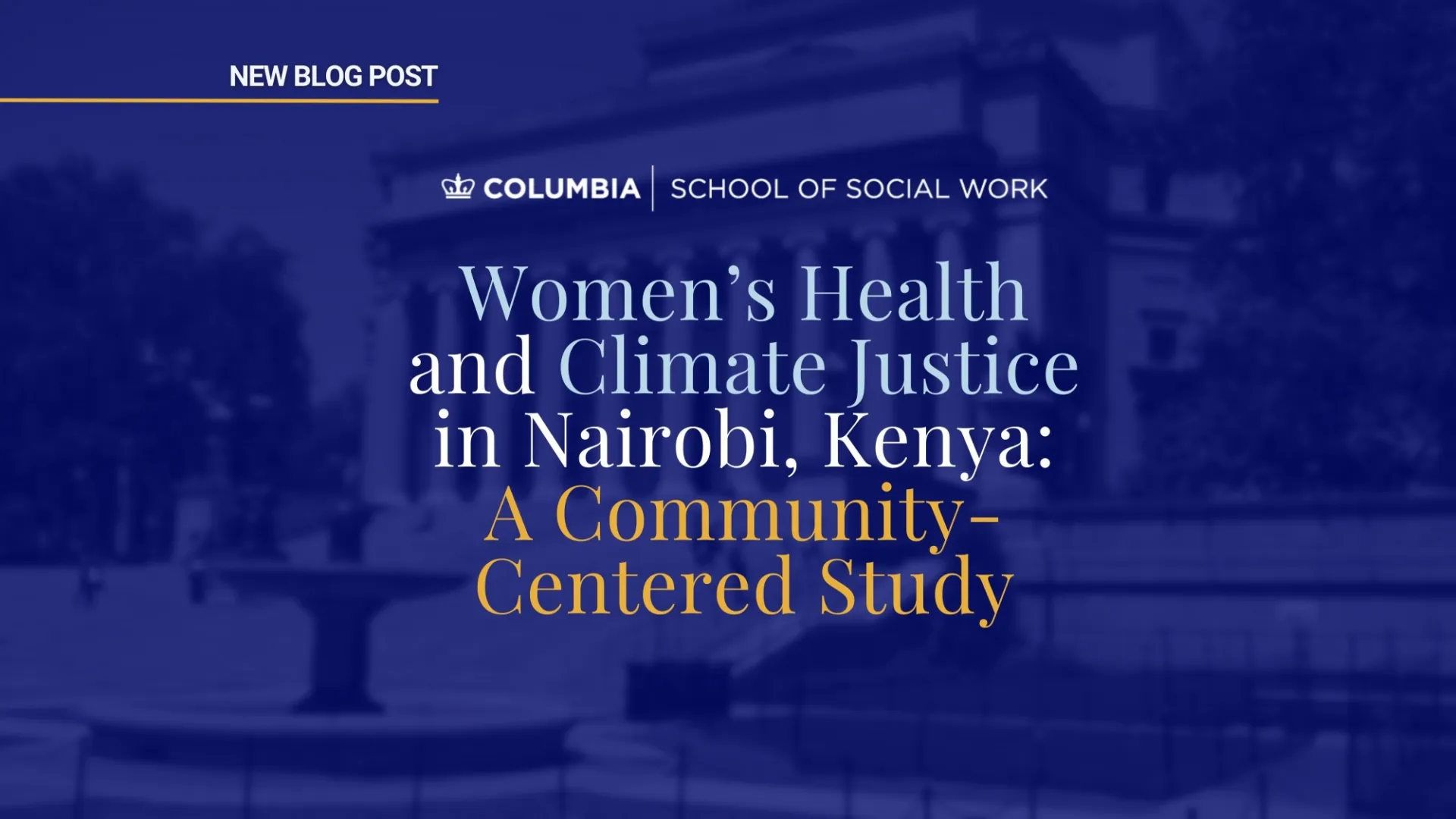 Women’s Health and Climate Justice in Nairobi, Kenya: A Community-Centered Study