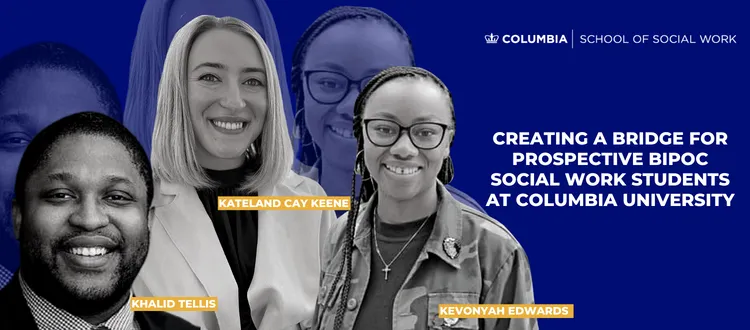 Creating a Bridge for Prospective Social Work Students of color at Columbia University