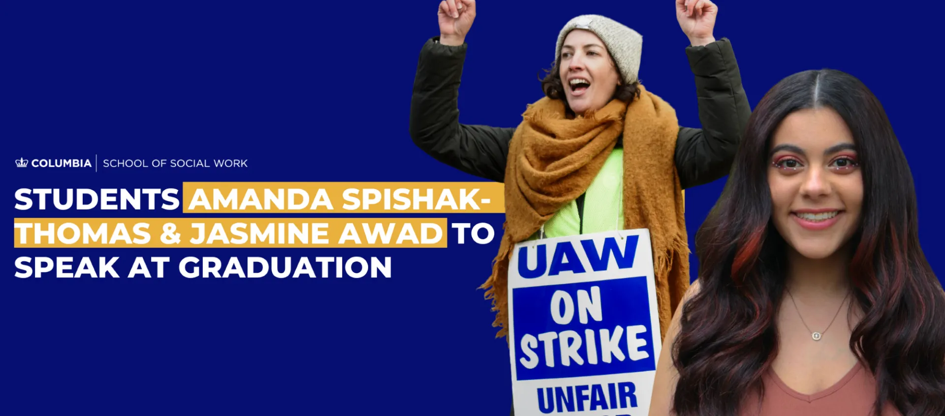 Students Amanda Spishak-Thomas and Jasmine Awad to Speak at Graduation