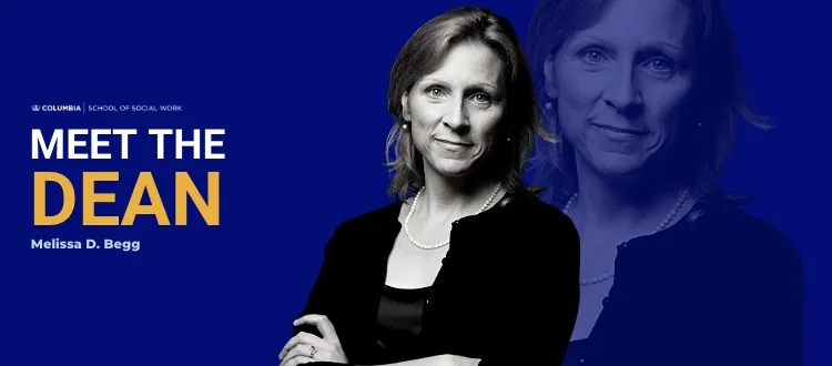 Meet the Dean: Melissa Begg