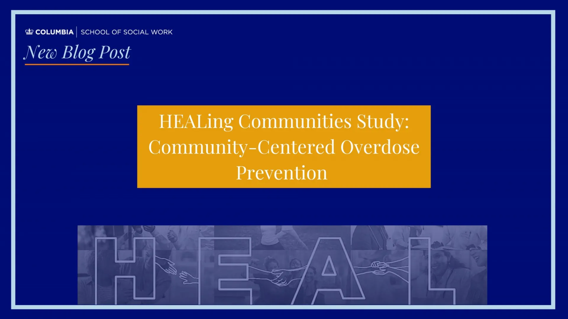 HEALing Communities Study: Community-Centered Overdose Prevention