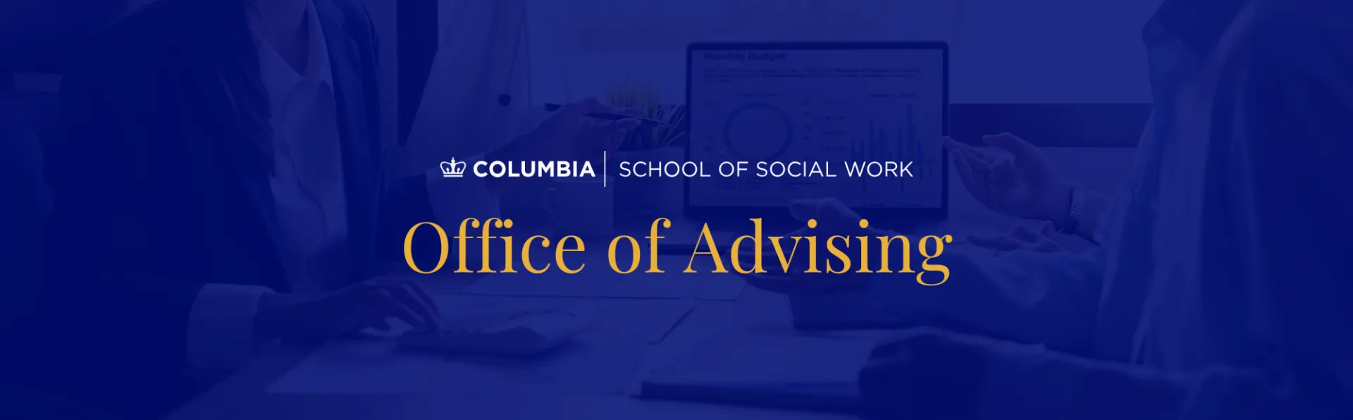 A student meeting with an advisor. Text says "Office of Advising"
