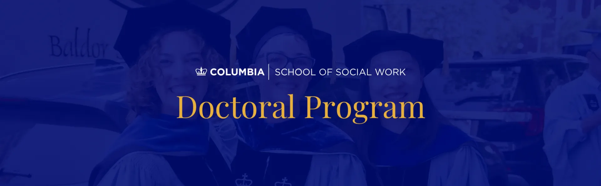 PhD graduates in regalia. Text says "Doctoral Program"