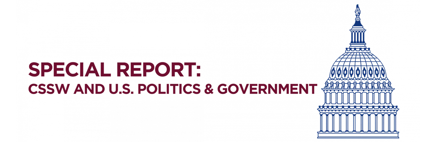 Special Report: Columbia School of Social Work and U.S. Politics and Government